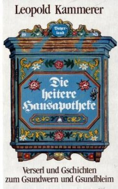 Die heitere Hausapotheke - Kammerer, Leopold