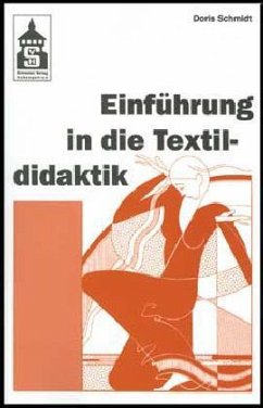 Einführung in die Textildidaktik - Schmidt, Doris