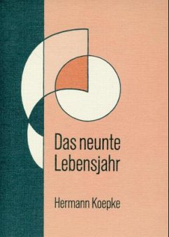 Das neunte Lebensjahr - Koepke, Hermann