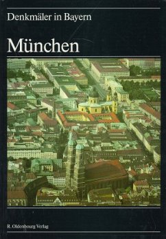 Landeshauptstadt München / Denkmäler in Bayern, 7 Bde. in 8 Tl.-Bdn. Bd.1/1
