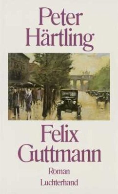 Felix Guttmann - Härtling, Peter