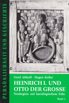 Heinrich I. und Otto der Große, 2 Teile - Althoff, Gerd;Keller, Hagen