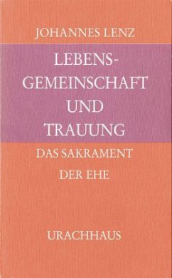 Lebensgemeinschaft und Trauung - Grah, Tatjana;Lenz, Johannes