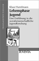 Lebensphase Jugend - Hurrelmann, Klaus