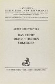 Das Recht der koptischen Urkunden / Handbuch der Altertumswissenschaft Abt.10, 4/2 Das Recht der koptischen Urkunden / Handbuch der Altertumswissenschaft Abt.10, 4/2