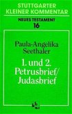 Erster und 2. Petrusbrief; Judasbrief / Stuttgarter Kleiner Kommentar, Neues Testament 16