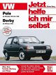 VW Polo / Jetzt helfe ich mir selbst... - Bild 1