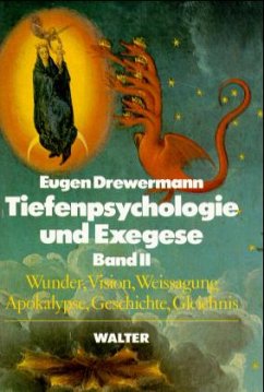 Die Wahrheit der Werke und der Worte / Tiefenpsychologie und Exegese, 2 Bde. Bd.2 - Drewermann, Eugen