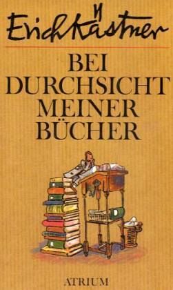 Bei der Durchsicht meiner Bücher Bei der Durchsicht meiner Bücher