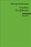 Goethes Erzählwerk Goethes Erzählwerk
