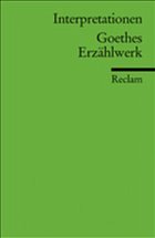Goethes Erzählwerk - Lützeler, Paul M / McLeod, James E. (Hgg.)