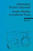 Antike Mythen in moderner Prosa