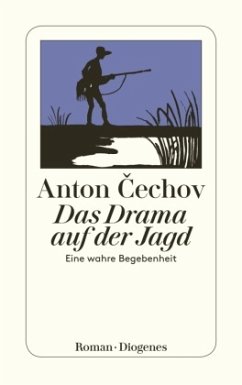 Das Drama auf der Jagd - Tschechow, Anton Pawlowitsch