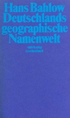 Deutschlands geographische Namenwelt - Bahlow, Hans