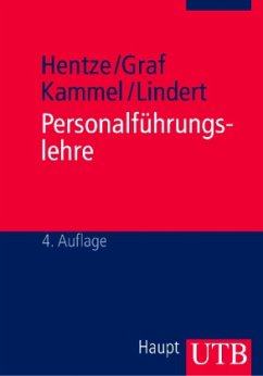 Personalführungslehre - Hentze, Joachim / Graf, Andrea / Kammel, Andreas / Lindert, Klaus