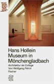 Hans Hollein, Museum in Mönchengladbach