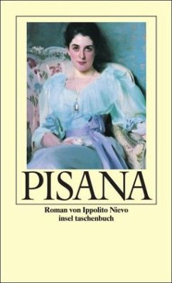 Pisana oder Die Bekenntnisse eines Achtzigjährigen - Nievo, Ippolito