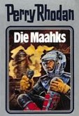 Die Maahks / Perry Rhodan / Bd.23