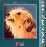 Der schwierige Hund