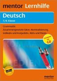 Grammatik, Die Abschlussthemen verstehen, üben, beherrschen, neue Rechtschreibung