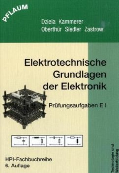 Prüfungsaufgaben / Elektronik 1, Elektrotechnische Grundlagen der Elektronik
