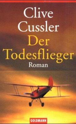 Der Todesflieger / Dirk Pitt Bd.1 - Cussler, Clive