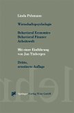 Wirtschaftspsychologie. behavioral economics, behavioral finance, Arbeitswelt.