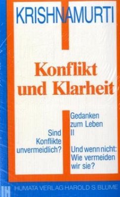 Konflikt und Klarheit - Krishnamurti, Jiddu