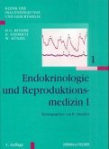 Endokrinologie und Reproduktionsmedizin / Klinik der Frauenheilkunde und Geburtshilfe (KFG) Bd.1, Tl.1