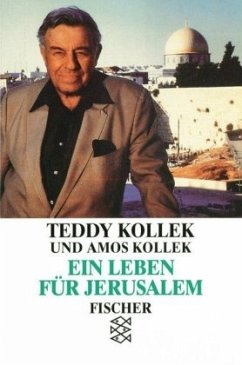 Ein Leben für Jerusalem - Kollek, Teddy;Kollek, Amos