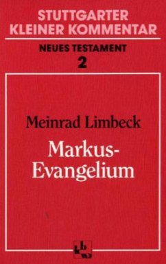 Markus-Evangelium / Stuttgarter Kleiner Kommentar, Neues Testament 2 Cover Markus-Evangelium / Stuttgarter Kleiner Kommentar, Neues Testament 2