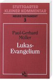 Lukas-Evangelium / Stuttgarter Kleiner Kommentar, Neues Testament Bd.3