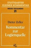 Kommentar zur Logienquelle / Stuttgarter Kleiner Kommentar, Neues Testament 21