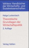 Theoretische Grundlagen der Wirtschaftspolitik