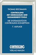 Controlling mit Kennzahlen und Management-Tools - Reichmann, Thomas