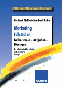 Marketing Fallstudien - Meffert, Heribert;Bruhn, Manfred