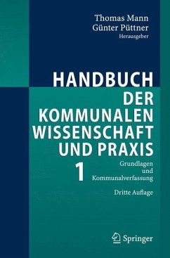 Handbuch der kommunalen Wissenschaft und Praxis - Mann, Thomas / Püttner, Günter. Mitherausgeber: Borchmann, M. (Hgg.)