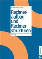 Rechneraufbau und Rechnerstrukturen - Oberschelp, Walter / Vossen, Gottfried