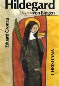 Hildegard von Bingen - Gronau, Eduard