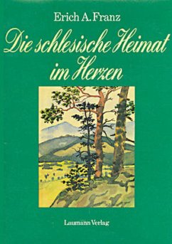Cover Die schlesische Heimat im Herzen