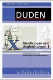 Gleichungen und Ungleichungen, 5. und 6. Klasse / Duden Schülerhilfen Tl.1