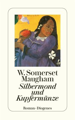 Silbermond und Kupfermünze - Maugham, W. Somerset