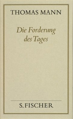 Die Forderung des Tages ( Frankfurter Ausgabe) - Mann, Thomas