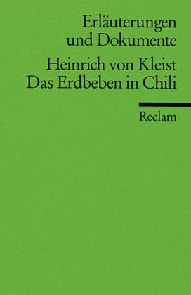Heinrich von Kleist 'Das Erdbeben in Chili'