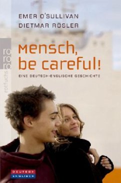 Mensch, be careful! - O'Sullivan, Emer; Rösler, Dietmar