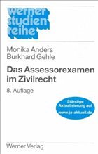 Das Assessorexamen im Zivilrecht - Anders, Monika / Gehle, Burkhard