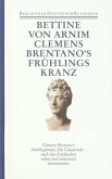 Clemens Brentano's Frühlingskranz\Die Günderode / Werke und Briefe 1