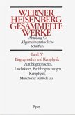 Biographisches und Kernphysik / Gesammelte Werke, 5 Bde. Bd.4