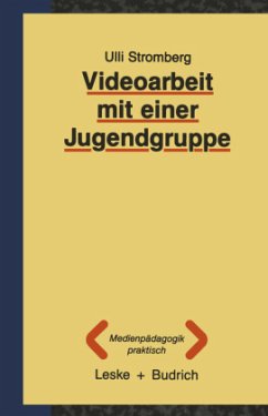 Videoarbeit mit einer Jugendgruppe - Stromberg, Ulli