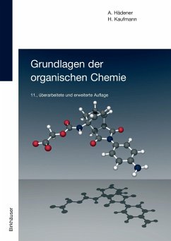 Grundlagen der organischen Chemie - Hädener, Alfons;Kaufmann, Heinz